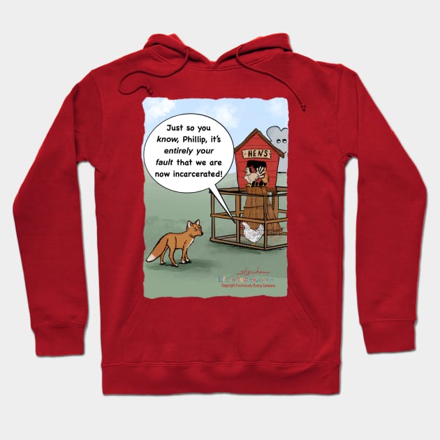 Hen house woes Hoodie by Enormously Funny Cartoons